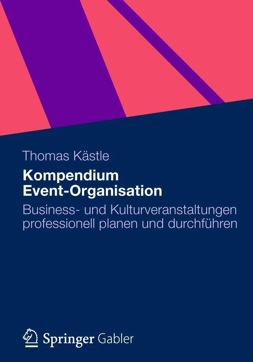 Buchcover: Kompendium Event-Organisation von Thomas Kästle.